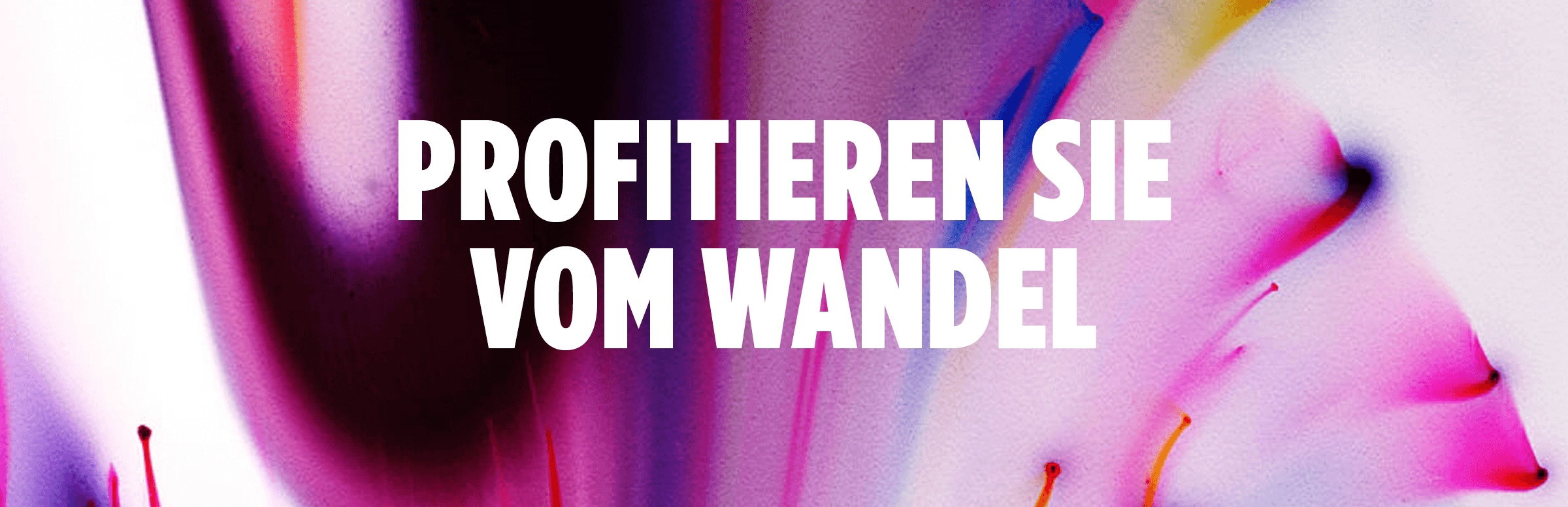 Profitieren Sie Vom Wandel Profitieren Sie Vom Wandel